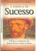 A Essência do Sucesso - A Arte de Viver